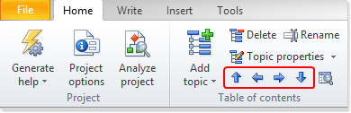 Then use the arrows in the table of contents section of the Home ribbon tab to move the topic